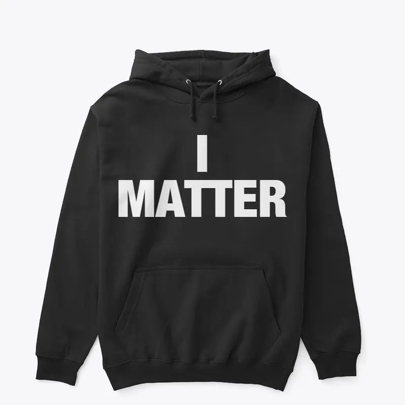 I MATTER