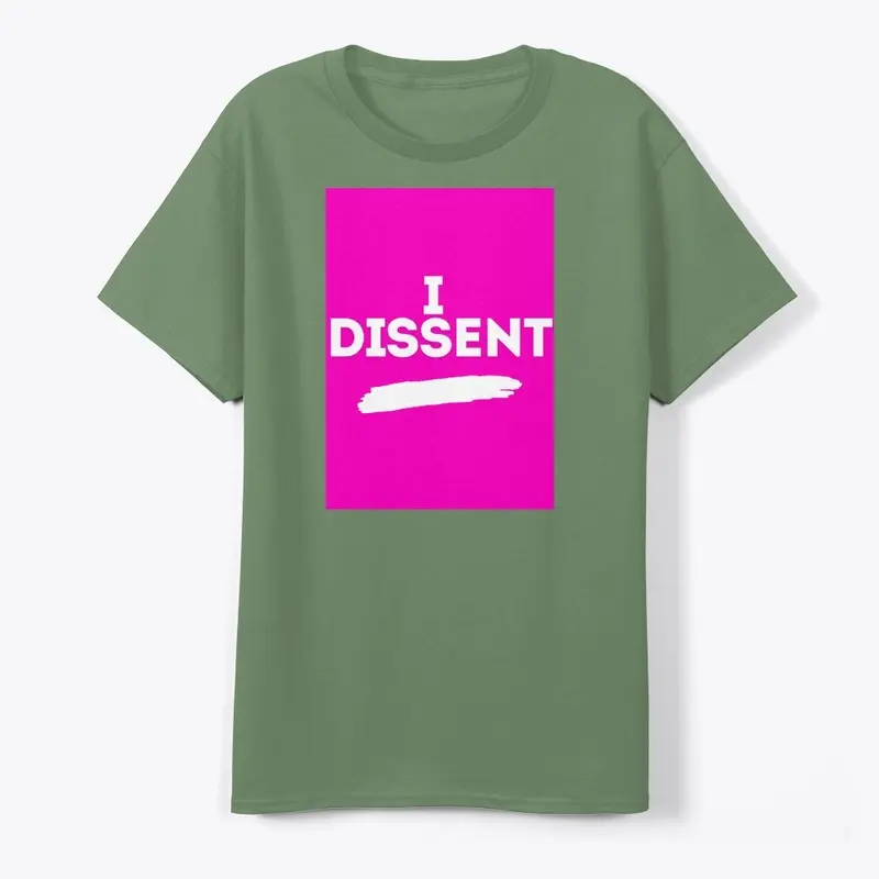 I DISSENT!